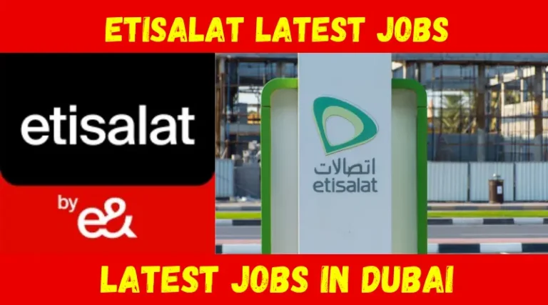 Etisalat Careers 2025 - Telecom Jobs in UAE